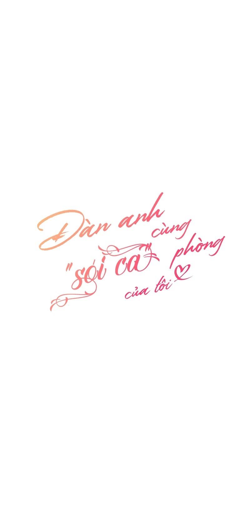 (END) Đàn Anh Sói Ca Cùng Phòng Của Tôi - Chap 27
