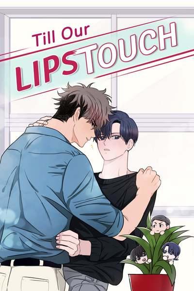 Đến Khi Môi Ta Chạm Nhau - Chap 30